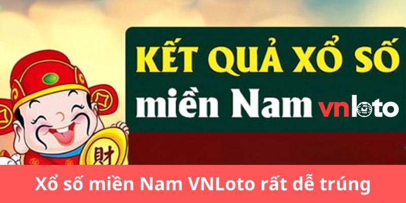 Xổ số miền Nam giúp người chơi có cơ hội trúng thưởng rất cao